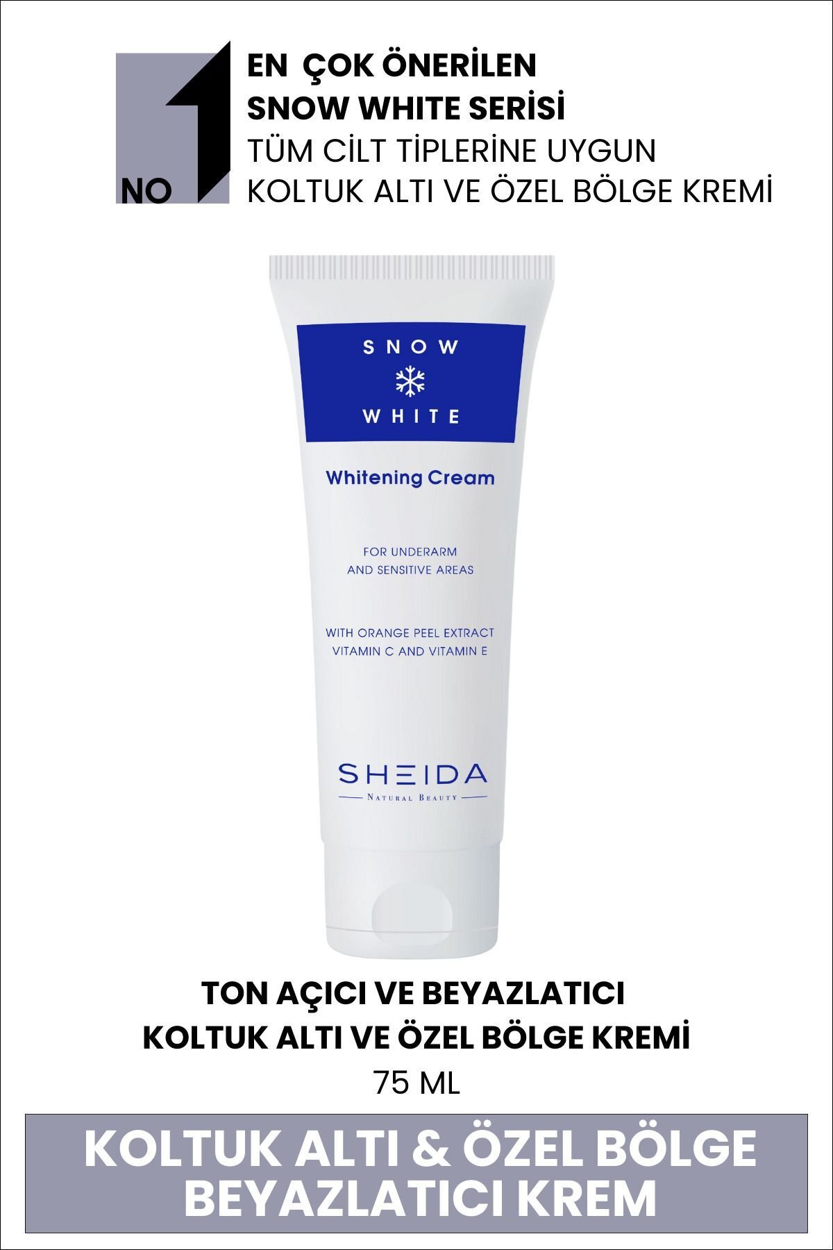 Sheida Snow White Ton Açıcı Ve Beyazlaştırıcı Koltuk Altı Ve Özel Bölge Kremi 75 ml