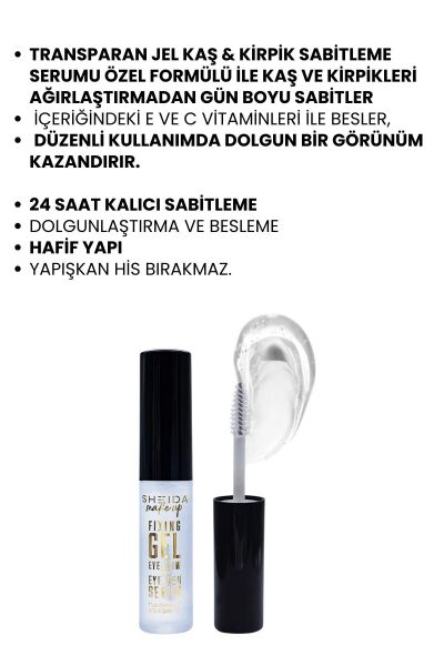 Sheida Fixing Gel Eyebrow & Eyelash Serum E Ve C Vitamini (SABİTLEYİCİ JEL KAŞ & KİRPİK SERUM)